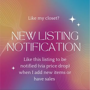 Like this post to be notified in-app when I add new listings or have a sale!